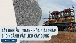 cat-nghien-tai-thanh-hoa-giai-phap-cho-nganh-xay-dung